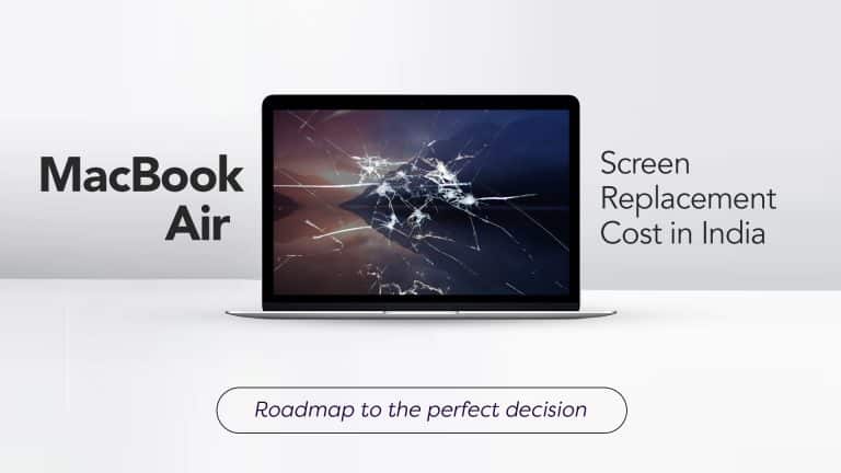 MacBook Air Screen Replacement Cost