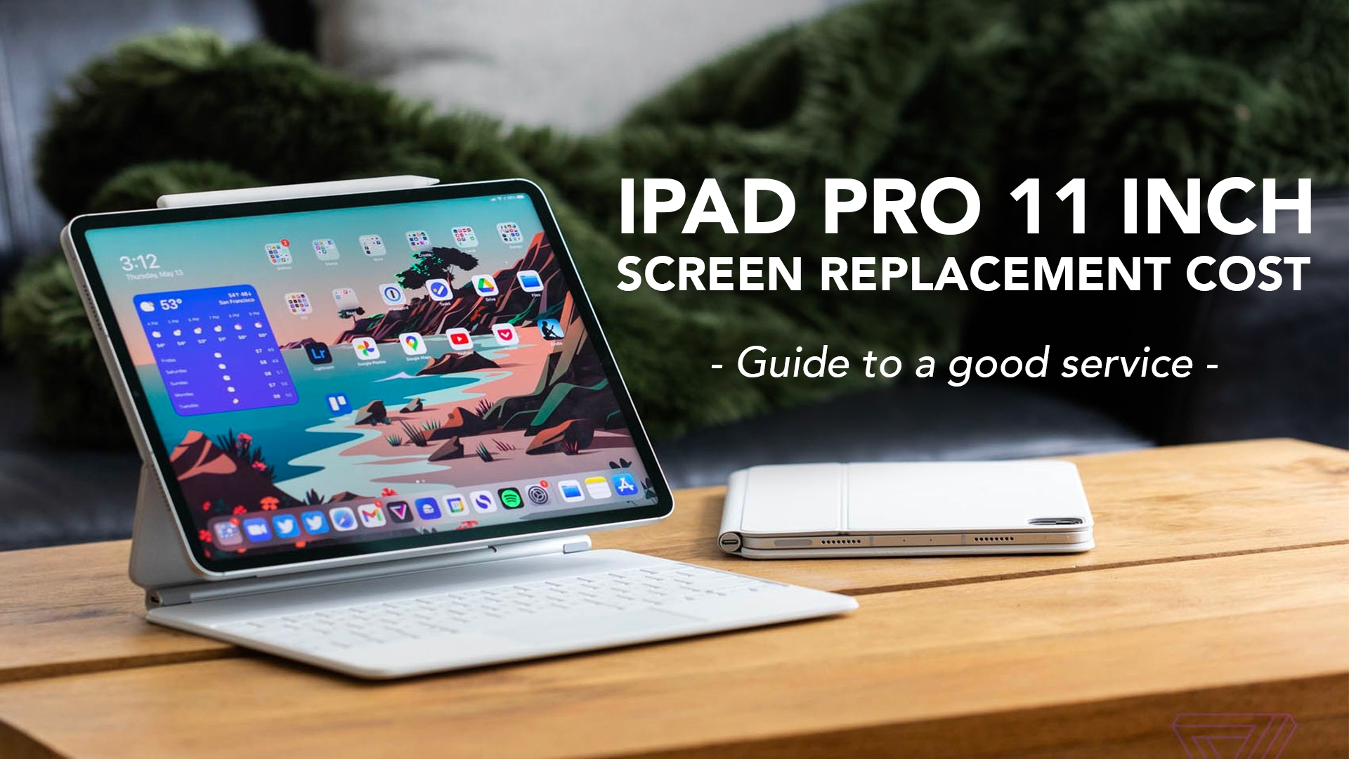 iPad Pro 11 Inch Screen Replacement Cost - Rapid Repair