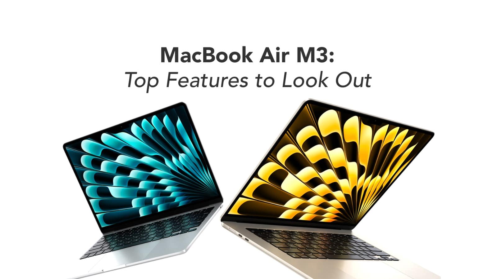 MacBook Air M3 Feature Details