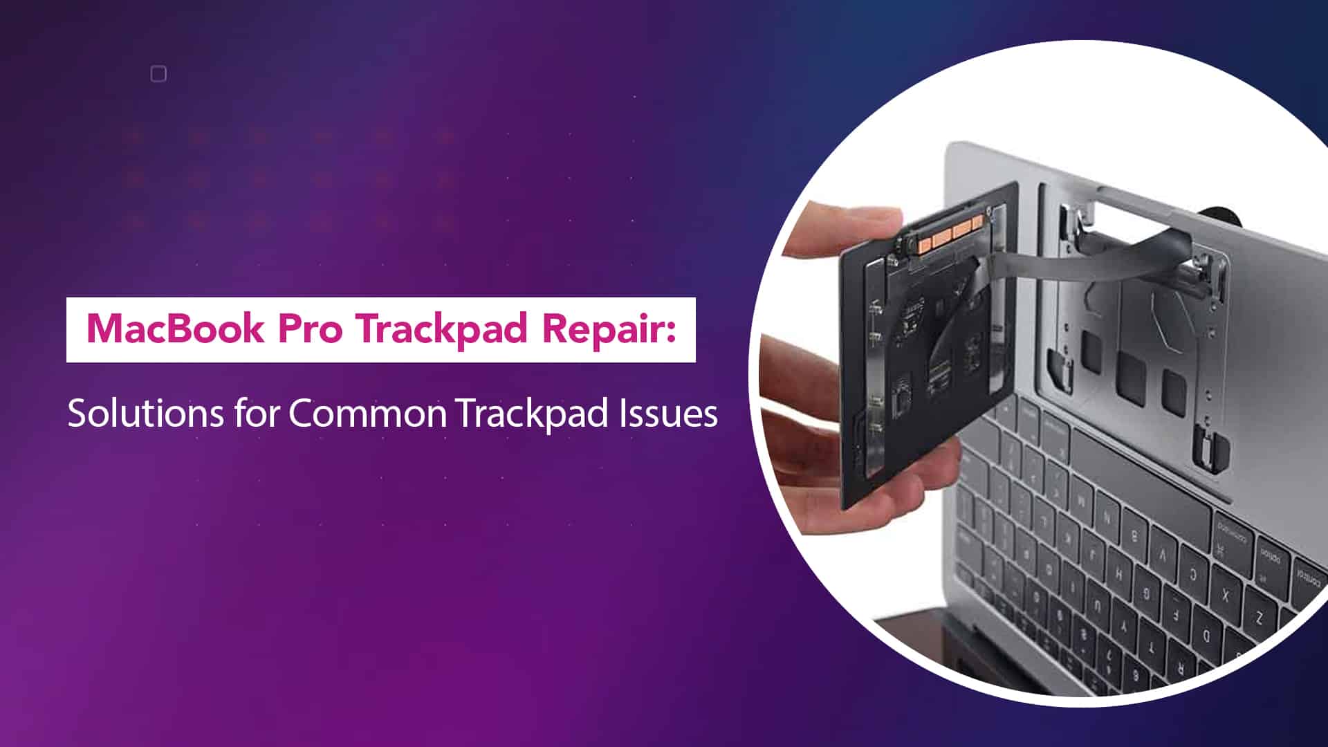MacBook pro trackpad repair