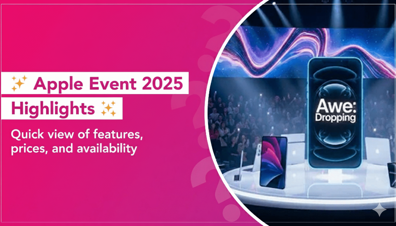 Know the Apple Event Highlights 2025