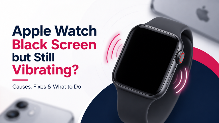 Apple Watch with black screen still vibrating